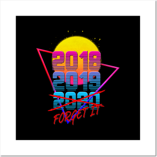 2020 Forget It Posters and Art